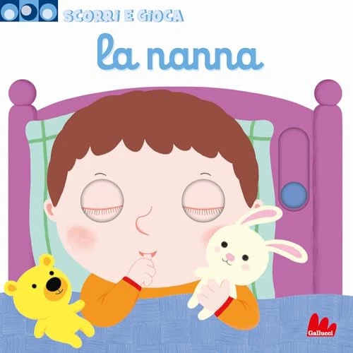 Offerta a tempo: La nanna. Scorri e gioca. Ediz. a colori - 20% da 10.90 € a 8.72 €