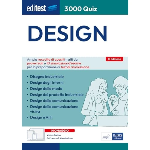 Editest 3000 quiz Design. Ampia raccolta di quesiti tratti da prove reali e 10 simulazioni d'esame per la preparazione ai test di ammissione. Con software di simulazione