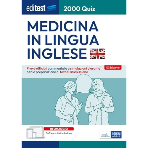 EdiTEST. Medicina in lingua inglese. Prove ufficiali. Con software di simulazione online (EdiTest Ammissioni universitarie)
