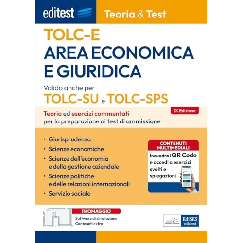 EdiTEST. Area economica e giuridica. Teoria & test. Nozioni teoriche ed esercizi commentati per la preparazione ai test di accesso. Con software di simulazione (EdiTest Ammissioni universitarie)