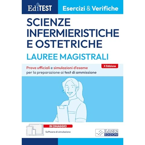 Offre limitée : Editest. Lauree magistrali. Scienze infermieristiche e ostetriche. Esercizi & verifiche. Prove ufficiali e simulazioni d'esame per la preparazione ai test di ammissione. Con software di simulazion... de 26.00 € à 22.86 € (12% de remise)