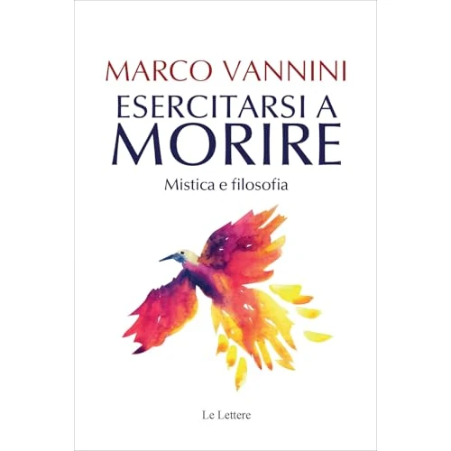Esercitarsi a morire. Mistica e filosofia