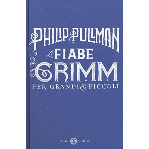Oferta limitada: Le fiabe dei Grimm per grandi e piccoli (Fuori collana Salani) de 14.90 EUR a 14.90 EUR (ahorro 0%)