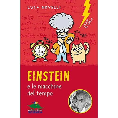 Limited-time offer: Einstein e le macchine del tempo (Lampi di genio) from 10.60 £ to 10.60 £ (save 0.00%)