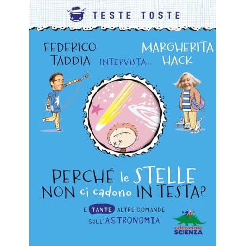 Offerta a tempo: Perché le stelle non ci cadono in testa? E tante altre domande sull'astronomia. Nuova ediz. - 16% da 11.87 € a 10.00 €