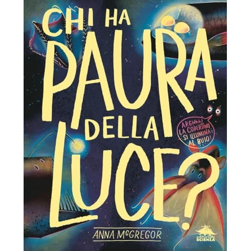 Tijdelijke aanbieding: Chi ha paura della luce? Ediz. a colori van 15.33 € naar 15.33 € (0.00% korting)