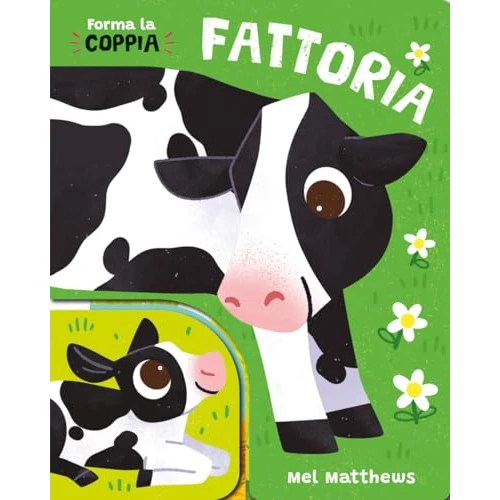 Offerta a tempo: Fattoria. Forma la coppia. Ediz. a colori - 16% da 9.40 € a 7.92 €