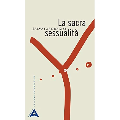 Offerta a tempo: La sacra sessualità. Nuova ediz. - 5% da 15.00 € a 14.25 €