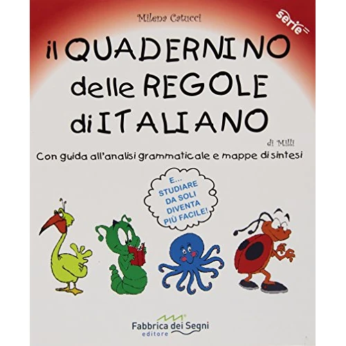 Il quadernino delle regole di italiano. Con guida all'analisi grammaticale e mappe di sintesi
