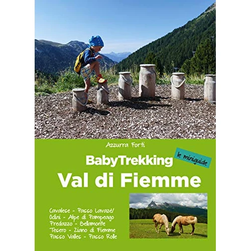 Offerta a tempo: BabyTrekking. Val di Fiemme - 5% da 12.90 € a 12.25 €