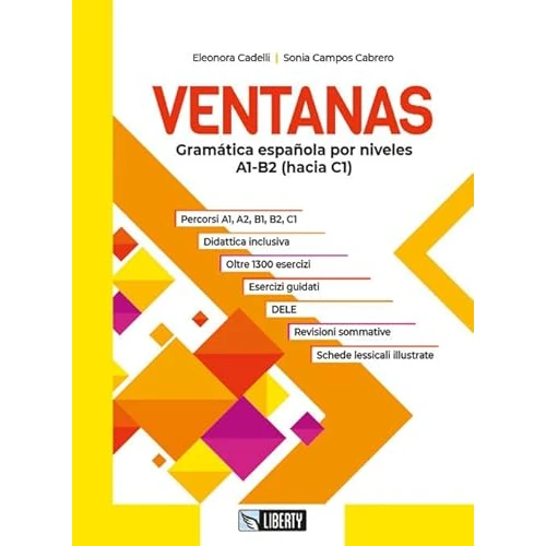 Offerta a tempo: Ventanas. Gramática española por niveles A1-B2 (hacia C1). Per le Scuole superiori. Con e-book. Con espansione online - 10% da 22.32 € a 19.98 €