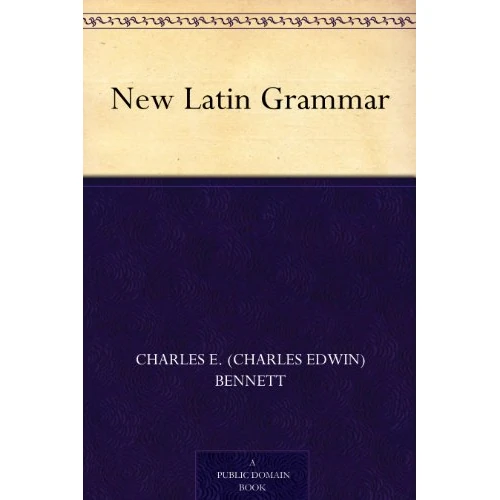 New Latin Grammar