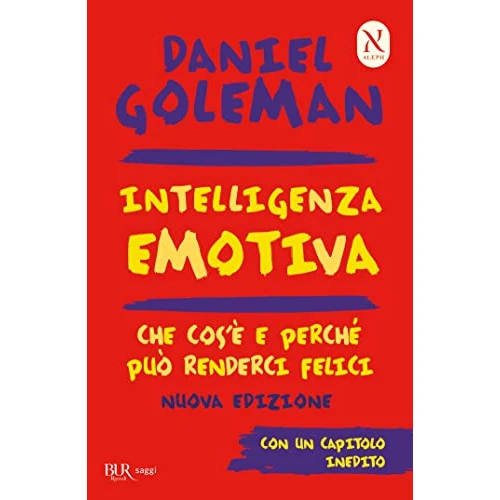 Intelligenza emotiva: Che cos'è e perché può renderci felici (Italian Edition)