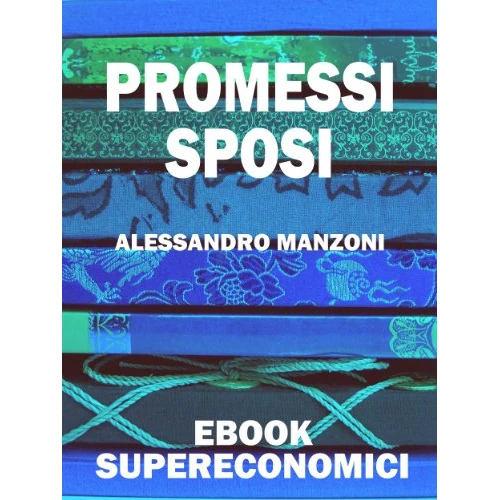 Promessi sposi (eBook Supereconomici) (Italian Edition)