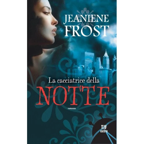 Oferta limitada: La cacciatrice della notte (Night Huntress Vol. 1) (Italian Edition) de 1.99 EUR a 1.99 EUR (ahorro 0%)
