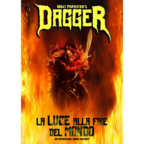 Dagger - La Luce alla Fine del Mondo — Un'Avventura Dark Fantasy (Dagger saga Vol. 1) (Italian Edition)