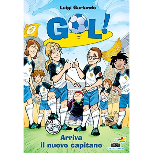 Gol! - 8. Arriva il nuovo capitano (Italian Edition)