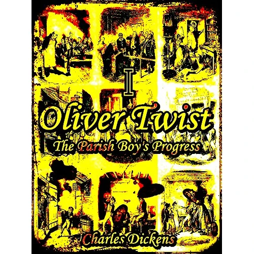 Oliver Twist, Volume 1 (of 3) (Illustrations) (Oliver Twist Series) (English Edition)