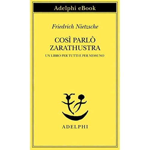 Offerta a tempo: Così parlò Zarathustra (Opere di Friedrich Nietzsche Vol. 3) - 81% da 16.00 € a 2.99 €