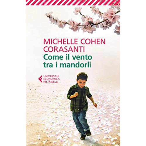 Oferta limitada: Come il vento tra i mandorli (Italian Edition) de 2.99 EUR a 2.99 EUR (ahorro 0%)