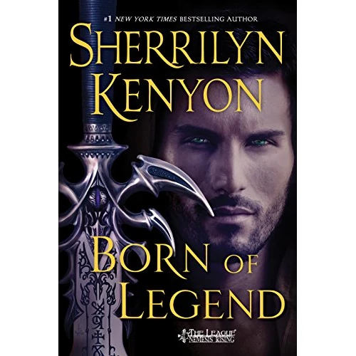 Born of Legend: The League: Nemesis Rising (The League: Nemesis Rising Series Book 9) (English Edition)