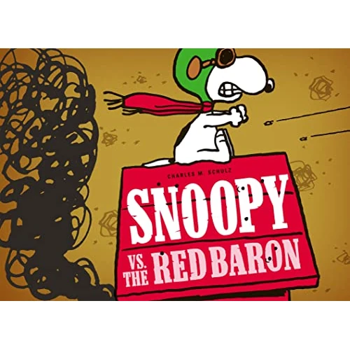 Snoopy vs. the Red Baron (The Complete Peanuts Book 0) (English Edition)