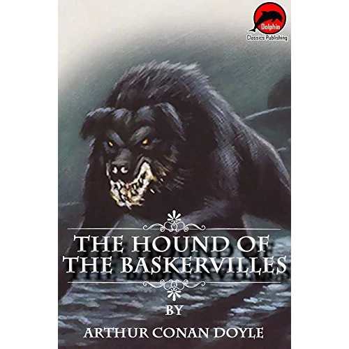 The Hound of the Baskervilles (Quotes Illustrated), (Unabridged Version)