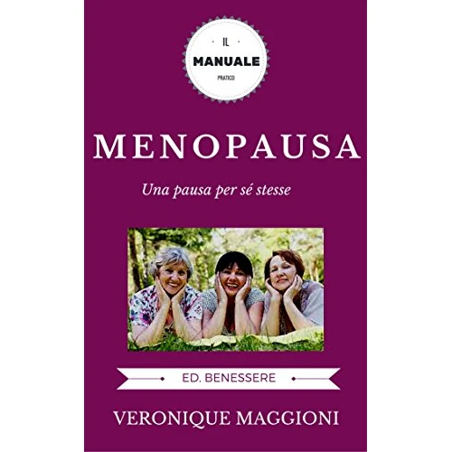 Menopausa: una pausa per sé stesse: menopausa, menopausa integratori, menopausa felice, menopausa rimedi naturali, yoga, menopausa italiano, donne mature, ... yoga, menopausa italiano, donne mature)