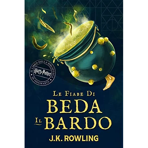 Le fiabe di Beda il Bardo: Harry Potter Il Libro della Biblioteca di Hogwarts (I libri della Biblioteca di Hogwarts Vol. 3) (Italian Edition)