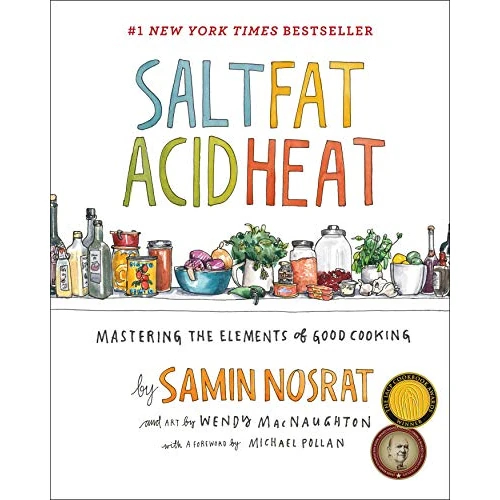 Salt, Fat, Acid, Heat: Mastering the Elements of Good Cooking (English Edition)