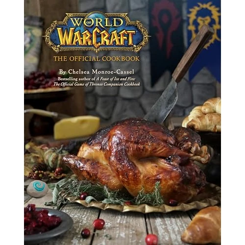 World of Warcraft: The Official Cookbook (English Edition)