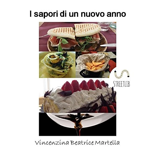 I sapori di un nuovo anno (Italian Edition)