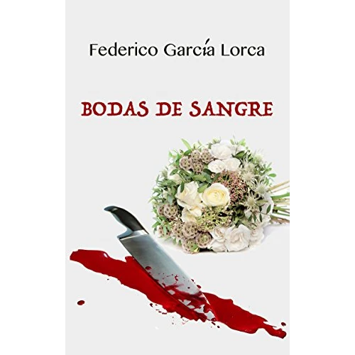 Bodas de Sangre (Spanish Edition)