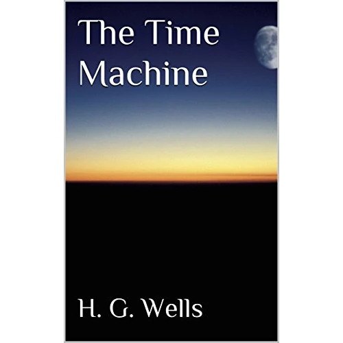 The Time Machine (Illustrated) (English Edition)