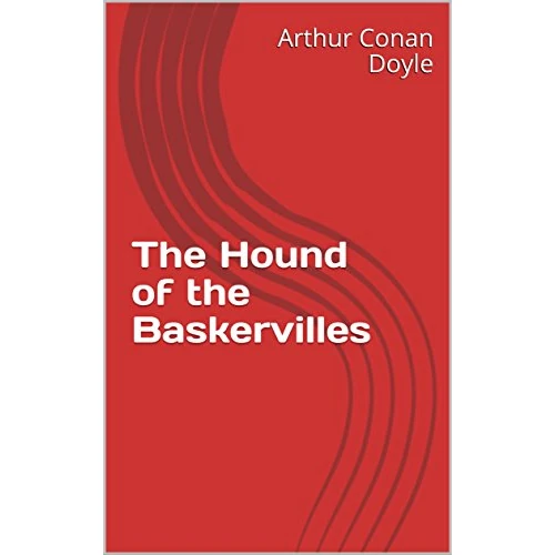 The Hound of the Baskervilles (English Edition)