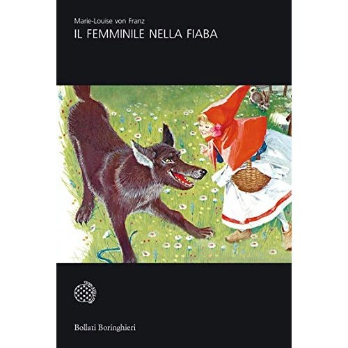 Il femminile nella fiaba (Italian Edition)