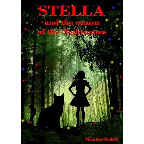 Stella, and the return of the Nightmares (English Edition)