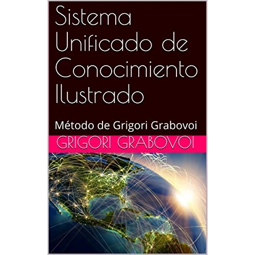 Sistema Unificado de Conocimiento Ilustrado: Método de Grigori Grabovoi