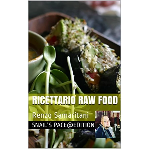 Ricettario Raw Food (Ricette Vol. 4) (Italian Edition)