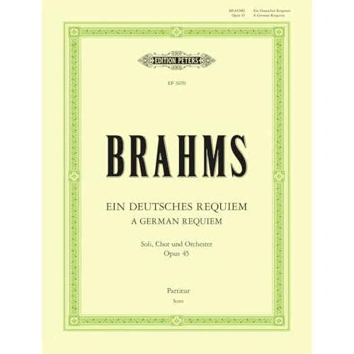 Zeitlich begrenztes Angebot: Ein Deutsches Requiem Op. 45 Full Score: For 2 Soli, Choir and Orchestra (Peters Contemporary Library) von 84.13 € auf 6.54 € (92% Rabatt)