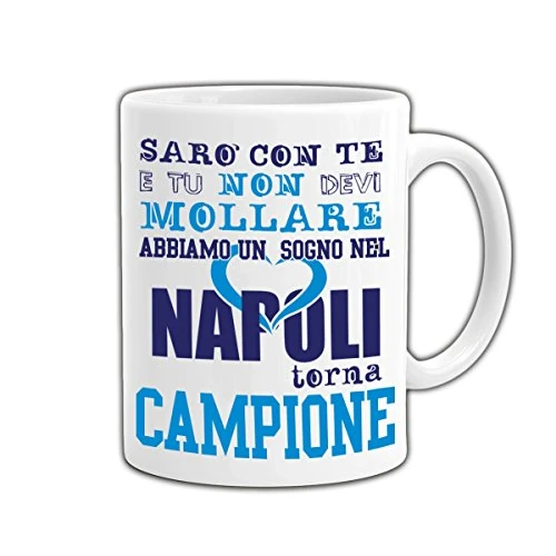 PLSH Napoli SSC Taza Mug – Napoli sarò con ti y tu no debes molular – Sueño Corazón – Nápoles campeón – Escudo 2018 Campeonato serie A