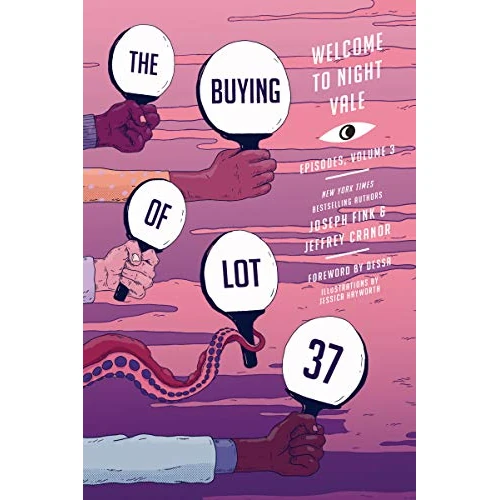 The Buying of Lot 37: Welcome to Night Vale Episodes, Vol. 3 (English Edition)
