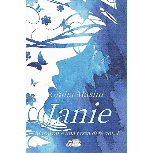 Janie - Macaron e una tazza di tè vol. 1 (La serie dei Macaron) (Italian Edition)