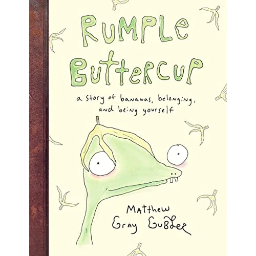 Rumple Buttercup: A story of bananas, belonging and being yourself (English Edition)