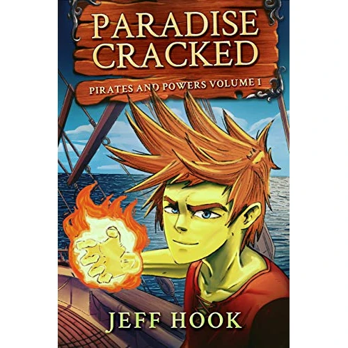 Paradise Cracked: Pirates and Powers Volume 1 (English Edition)