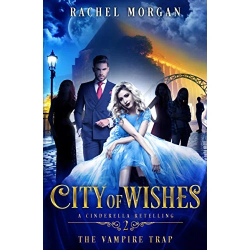 City of Wishes 2: The Vampire Trap (English Edition)