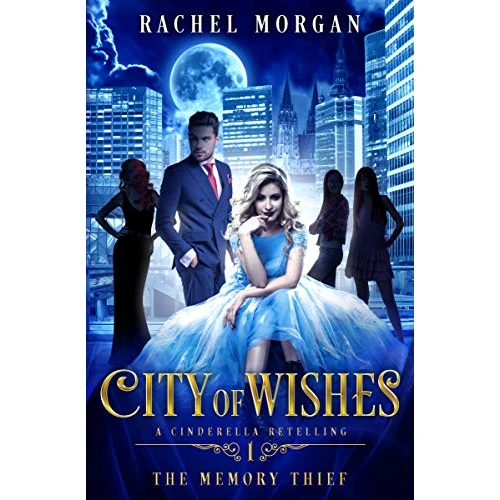 City of Wishes 1: The Memory Thief