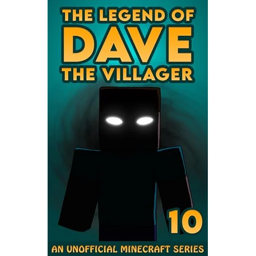 Dave the Villager 10: An Unofficial Minecraft Book (The Legend of Dave the Villager) (English Edition)