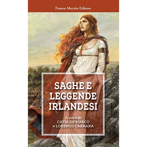 Saghe e leggende irlandesi (Parola di Fiaba) (Italian Edition)