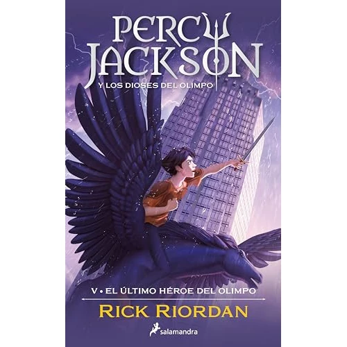 El último héroe del Olimpo (Percy Jackson y los dioses del Olimpo 5) (Spanish Edition)